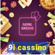 9i cassino